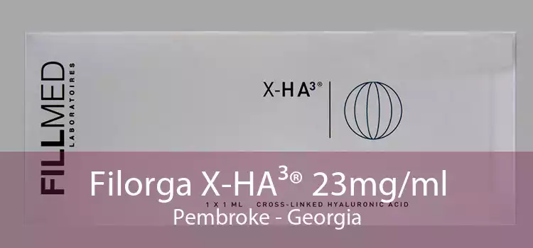 Filorga X-HA³® 23mg/ml Pembroke - Georgia