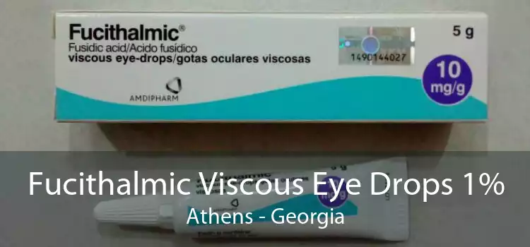 Fucithalmic Viscous Eye Drops 1% Athens - Georgia