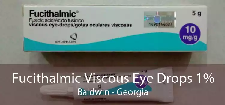 Fucithalmic Viscous Eye Drops 1% Baldwin - Georgia