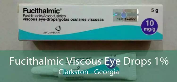 Fucithalmic Viscous Eye Drops 1% Clarkston - Georgia