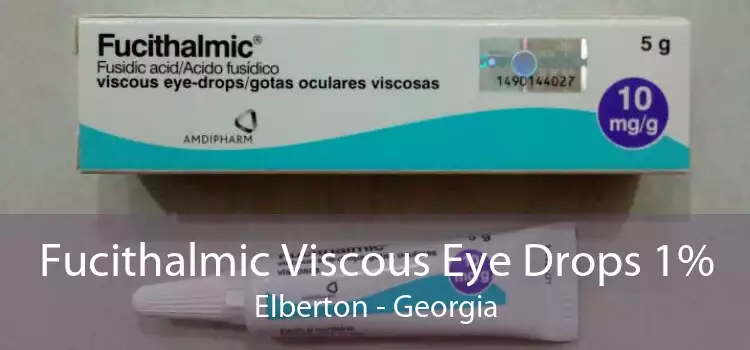 Fucithalmic Viscous Eye Drops 1% Elberton - Georgia