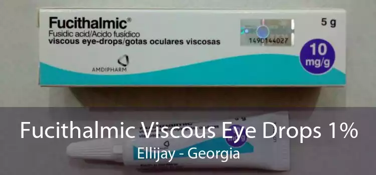 Fucithalmic Viscous Eye Drops 1% Ellijay - Georgia