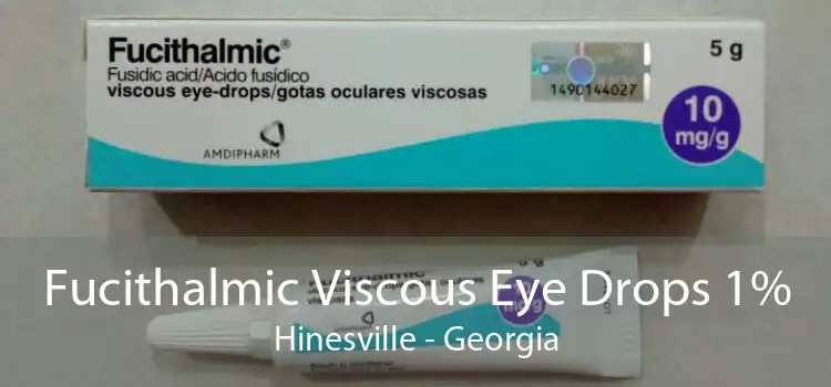 Fucithalmic Viscous Eye Drops 1% Hinesville - Georgia