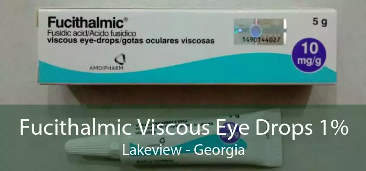 Fucithalmic Viscous Eye Drops 1% Lakeview - Georgia