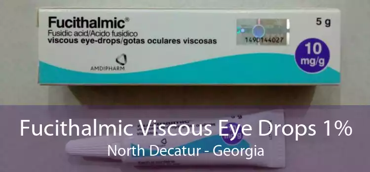 Fucithalmic Viscous Eye Drops 1% North Decatur - Georgia