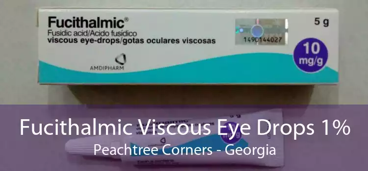 Fucithalmic Viscous Eye Drops 1% Peachtree Corners - Georgia