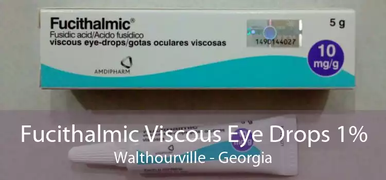 Fucithalmic Viscous Eye Drops 1% Walthourville - Georgia