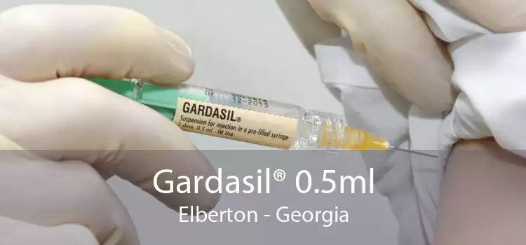 Gardasil® 0.5ml Elberton - Georgia