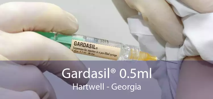 Gardasil® 0.5ml Hartwell - Georgia