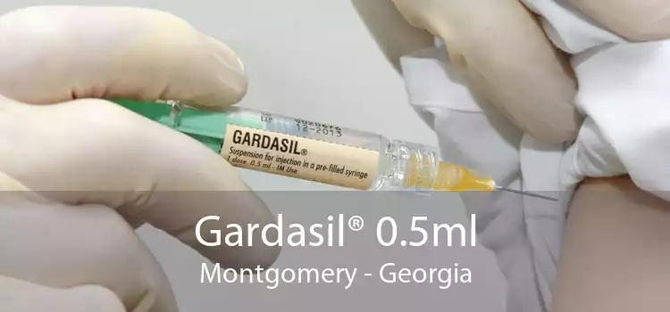 Gardasil® 0.5ml Montgomery - Georgia