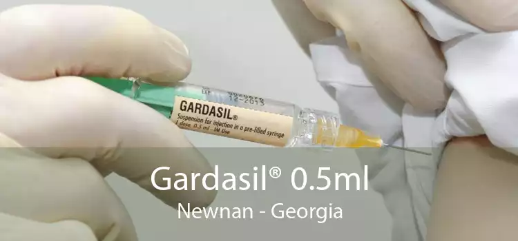 Gardasil® 0.5ml Newnan - Georgia