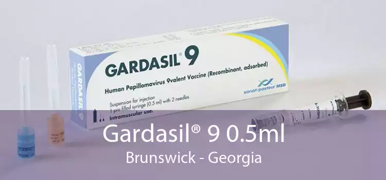 Gardasil® 9 0.5ml Brunswick - Georgia