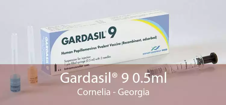 Gardasil® 9 0.5ml Cornelia - Georgia
