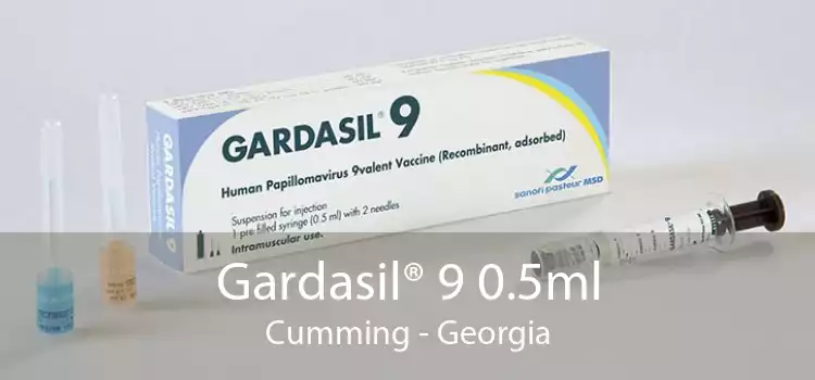 Gardasil® 9 0.5ml Cumming - Georgia