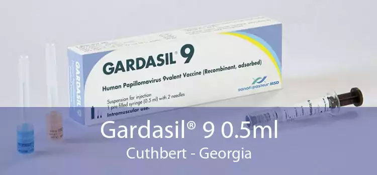 Gardasil® 9 0.5ml Cuthbert - Georgia