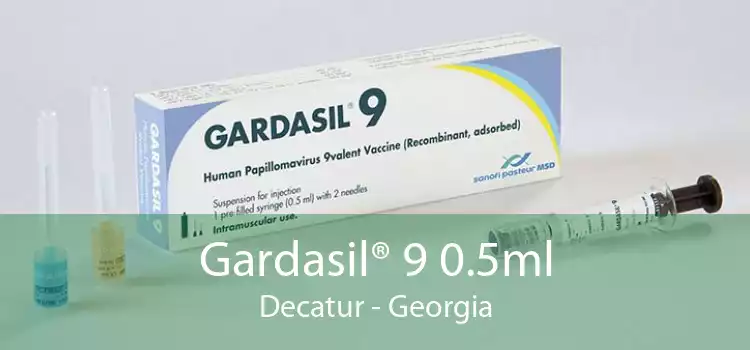 Gardasil® 9 0.5ml Decatur - Georgia