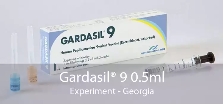 Gardasil® 9 0.5ml Experiment - Georgia