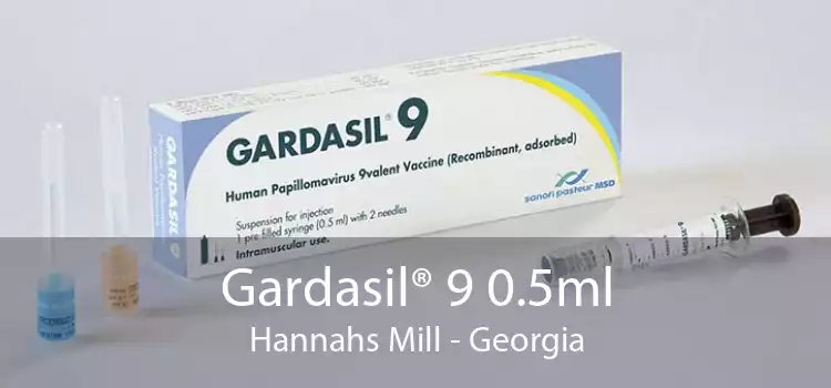Gardasil® 9 0.5ml Hannahs Mill - Georgia