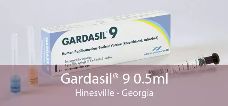 Gardasil® 9 0.5ml Hinesville - Georgia