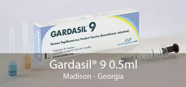 Gardasil® 9 0.5ml Madison - Georgia