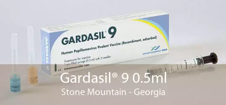 Gardasil® 9 0.5ml Stone Mountain - Georgia