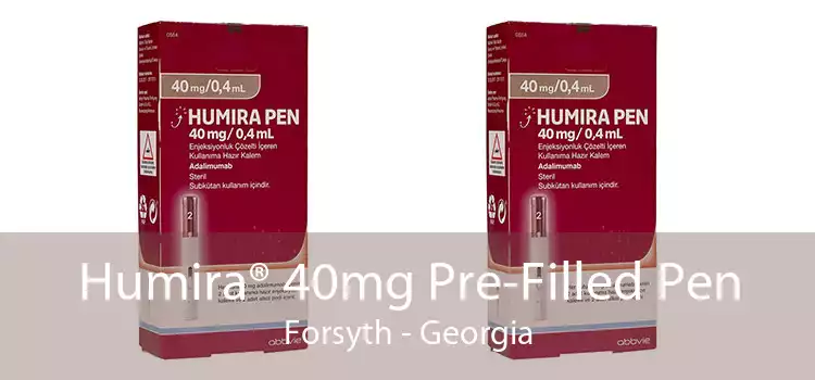 Humira® 40mg Pre-Filled Pen Forsyth - Georgia
