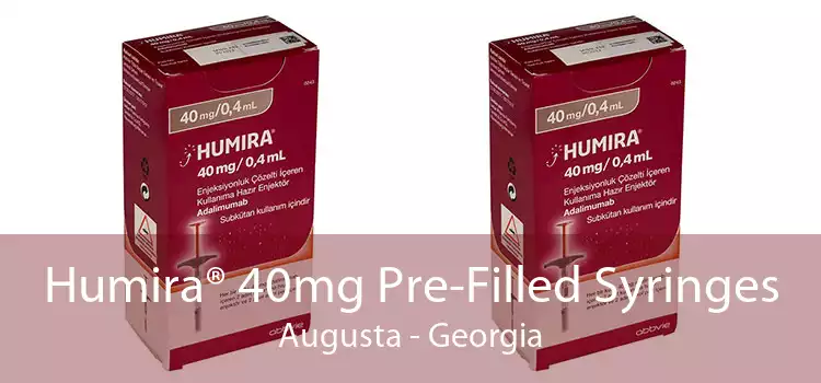 Humira® 40mg Pre-Filled Syringes Augusta - Georgia