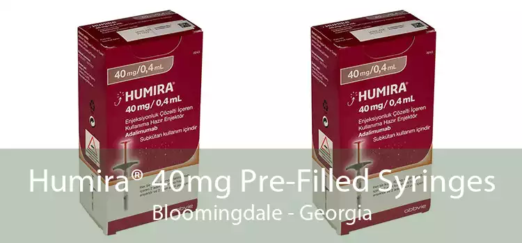 Humira® 40mg Pre-Filled Syringes Bloomingdale - Georgia