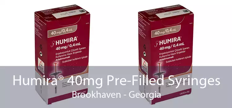 Humira® 40mg Pre-Filled Syringes Brookhaven - Georgia