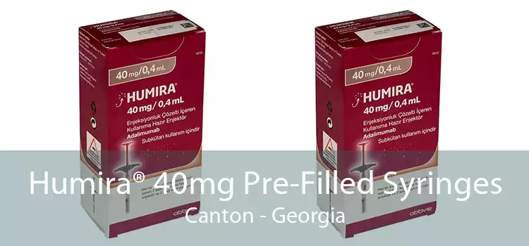 Humira® 40mg Pre-Filled Syringes Canton - Georgia