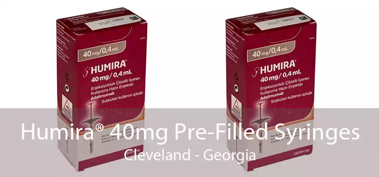 Humira® 40mg Pre-Filled Syringes Cleveland - Georgia