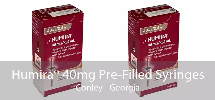 Humira® 40mg Pre-Filled Syringes Conley - Georgia