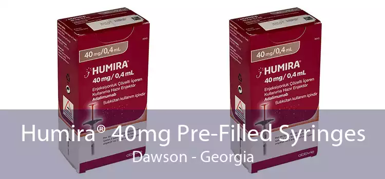 Humira® 40mg Pre-Filled Syringes Dawson - Georgia