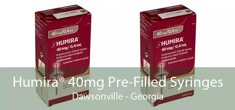 Humira® 40mg Pre-Filled Syringes Dawsonville - Georgia