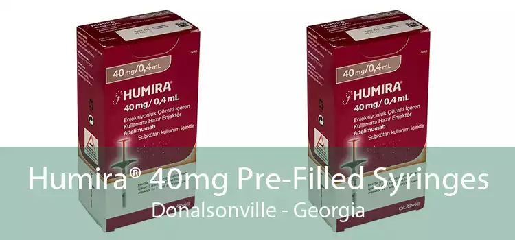Humira® 40mg Pre-Filled Syringes Donalsonville - Georgia