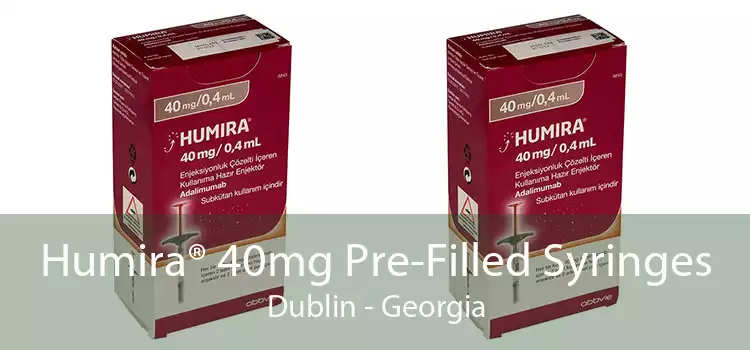Humira® 40mg Pre-Filled Syringes Dublin - Georgia