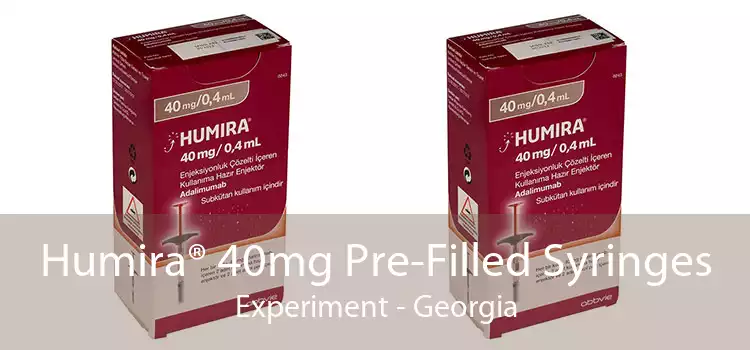 Humira® 40mg Pre-Filled Syringes Experiment - Georgia