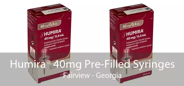 Humira® 40mg Pre-Filled Syringes Fairview - Georgia