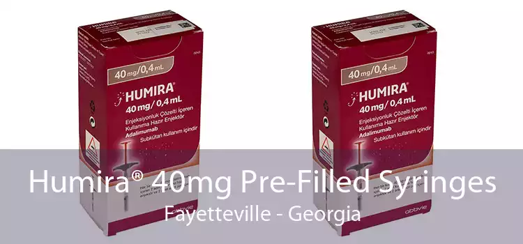Humira® 40mg Pre-Filled Syringes Fayetteville - Georgia