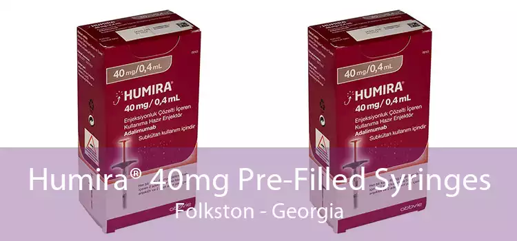 Humira® 40mg Pre-Filled Syringes Folkston - Georgia