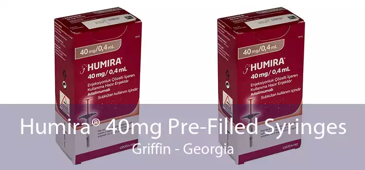 Humira® 40mg Pre-Filled Syringes Griffin - Georgia