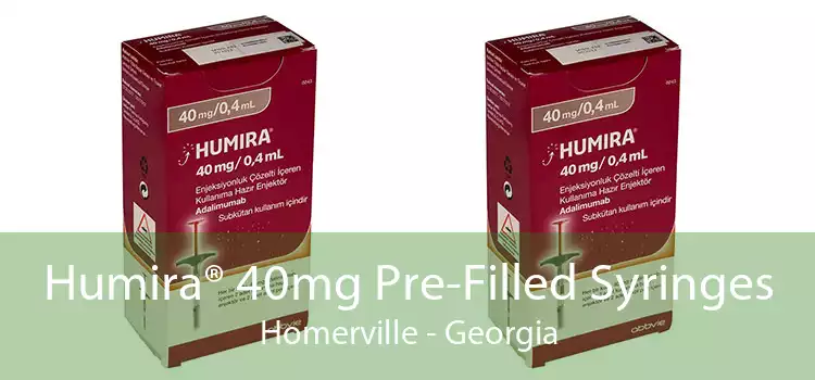 Humira® 40mg Pre-Filled Syringes Homerville - Georgia