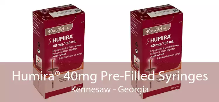 Humira® 40mg Pre-Filled Syringes Kennesaw - Georgia