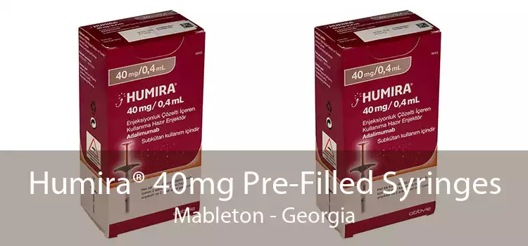 Humira® 40mg Pre-Filled Syringes Mableton - Georgia
