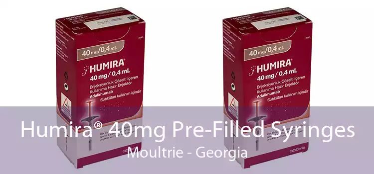 Humira® 40mg Pre-Filled Syringes Moultrie - Georgia