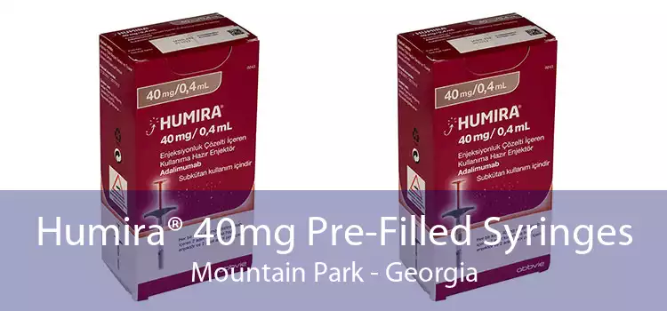 Humira® 40mg Pre-Filled Syringes Mountain Park - Georgia