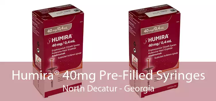 Humira® 40mg Pre-Filled Syringes North Decatur - Georgia