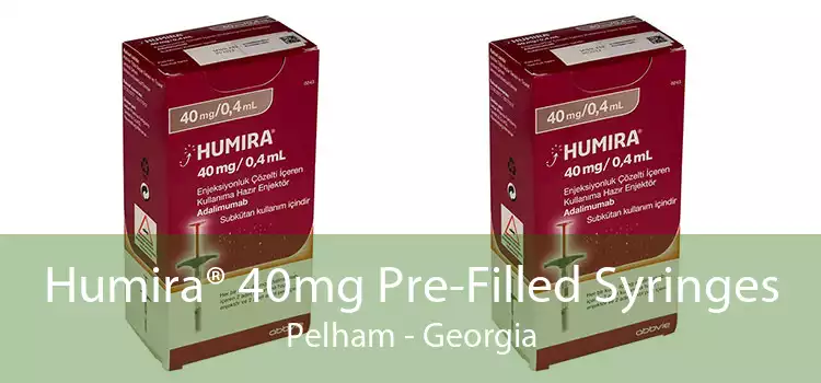 Humira® 40mg Pre-Filled Syringes Pelham - Georgia