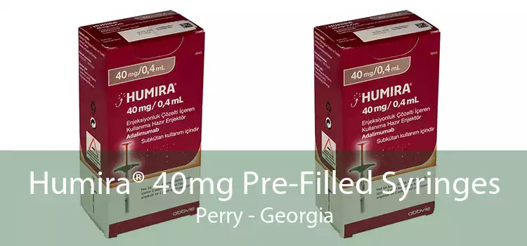 Humira® 40mg Pre-Filled Syringes Perry - Georgia