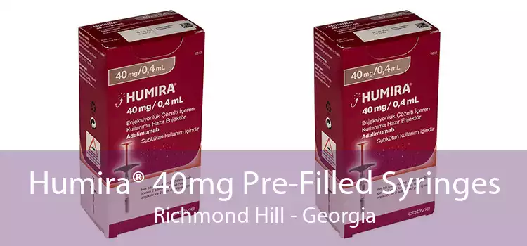 Humira® 40mg Pre-Filled Syringes Richmond Hill - Georgia
